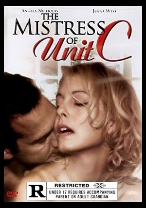 The Mistress of Unit C (2006) Francis Locke | Angela Nicholas, Jenna West, Kirsten Price