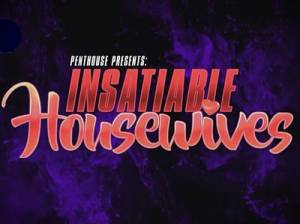 Insatiable Housewives (CENSORED)